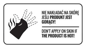 Nie nakładać na skórę jeśli produkt jest gorący!